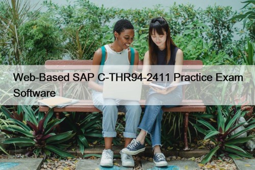 Web-Based SAP C-THR94-2411 Practice Exam Software